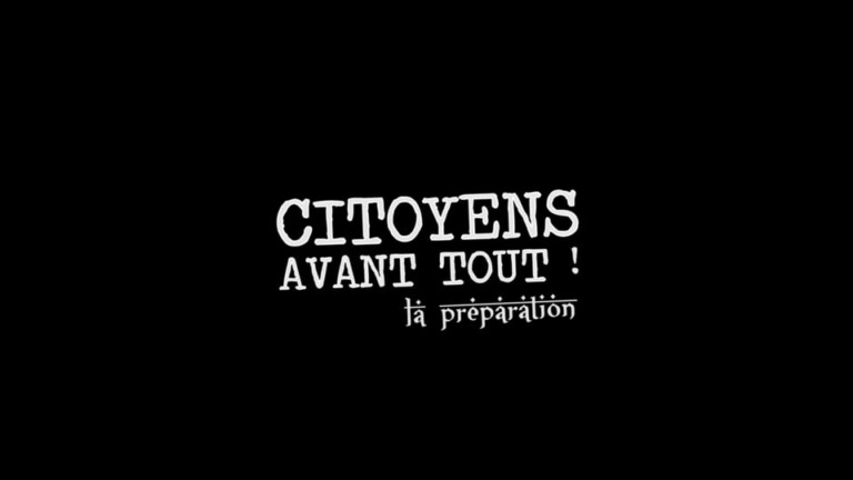 Citoyens avant tout : épisode n°1
