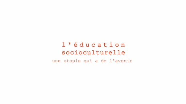 L'éducation Socioculturelle, une utopie qui a de l'avenir ?