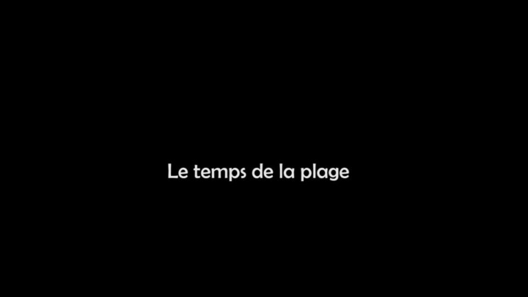 LeTemps de la plage