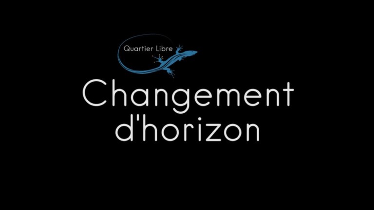Quartier Libre : changement d'horizon - témoignage de Quentin