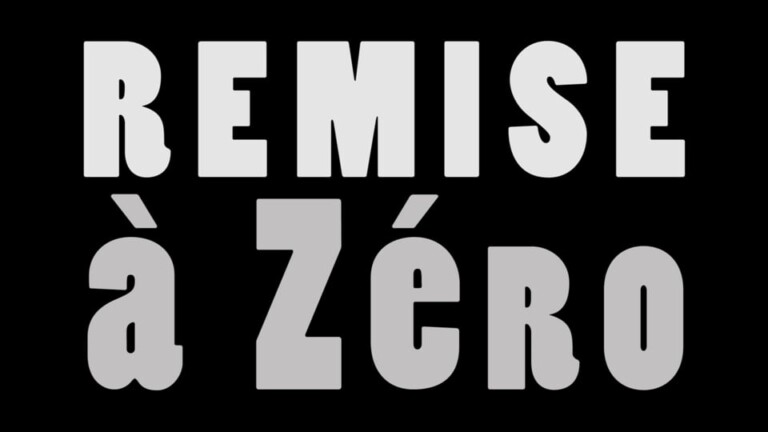 Remise à zéro