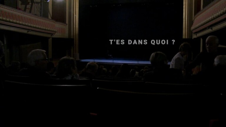 T'es dans quoi ?